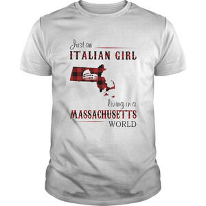 Just An Italian Girl Living In A Massachusetts World Map Shirt